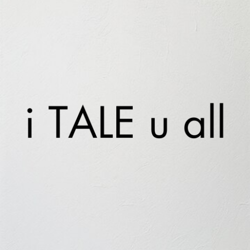 i TALE u all